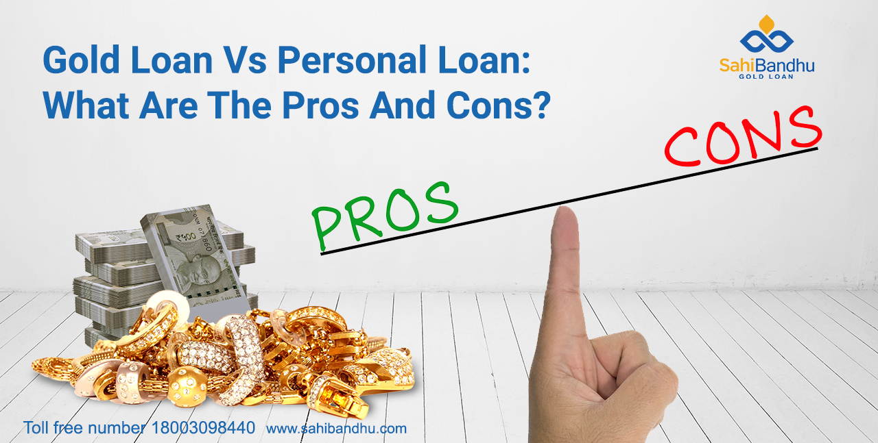 Gold Loan Vs Personal Loan: What Are The Pros And Cons?