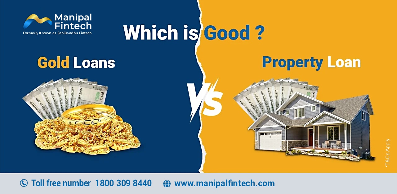 Loan Against Gold vs Loan Against Property: Which Is Right For You?