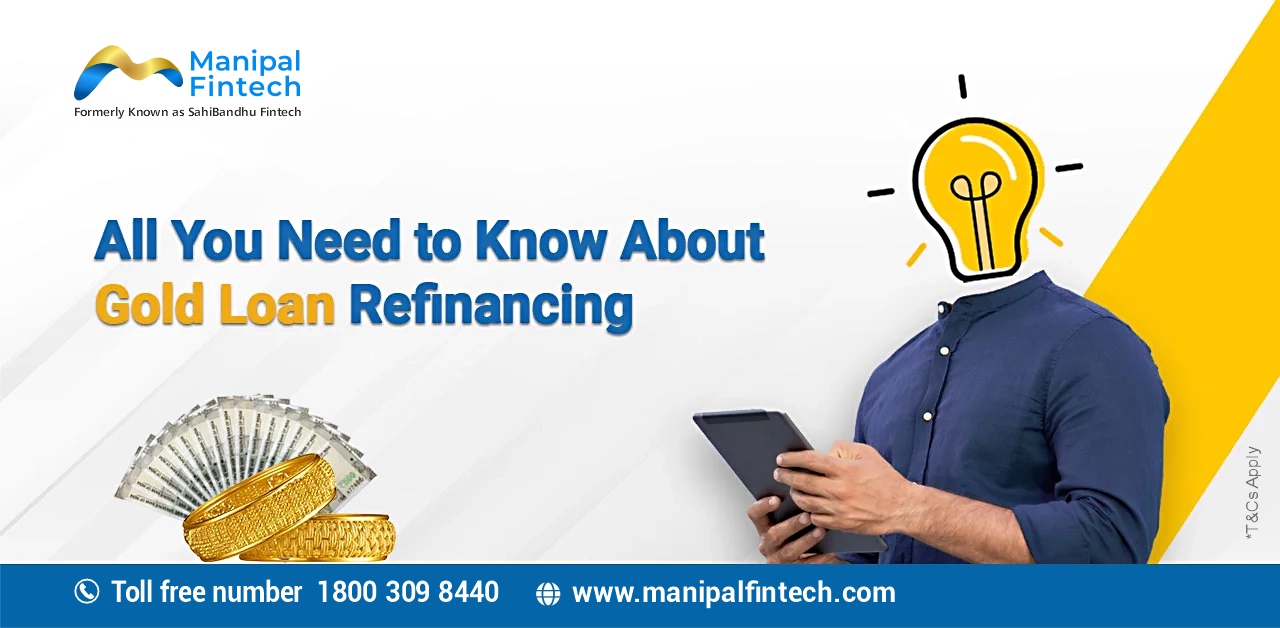 All You Need to Know About Gold Loan Refinancing