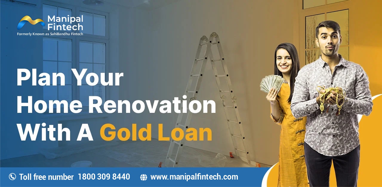 How To Plan Your Home Renovation With A Gold Loan