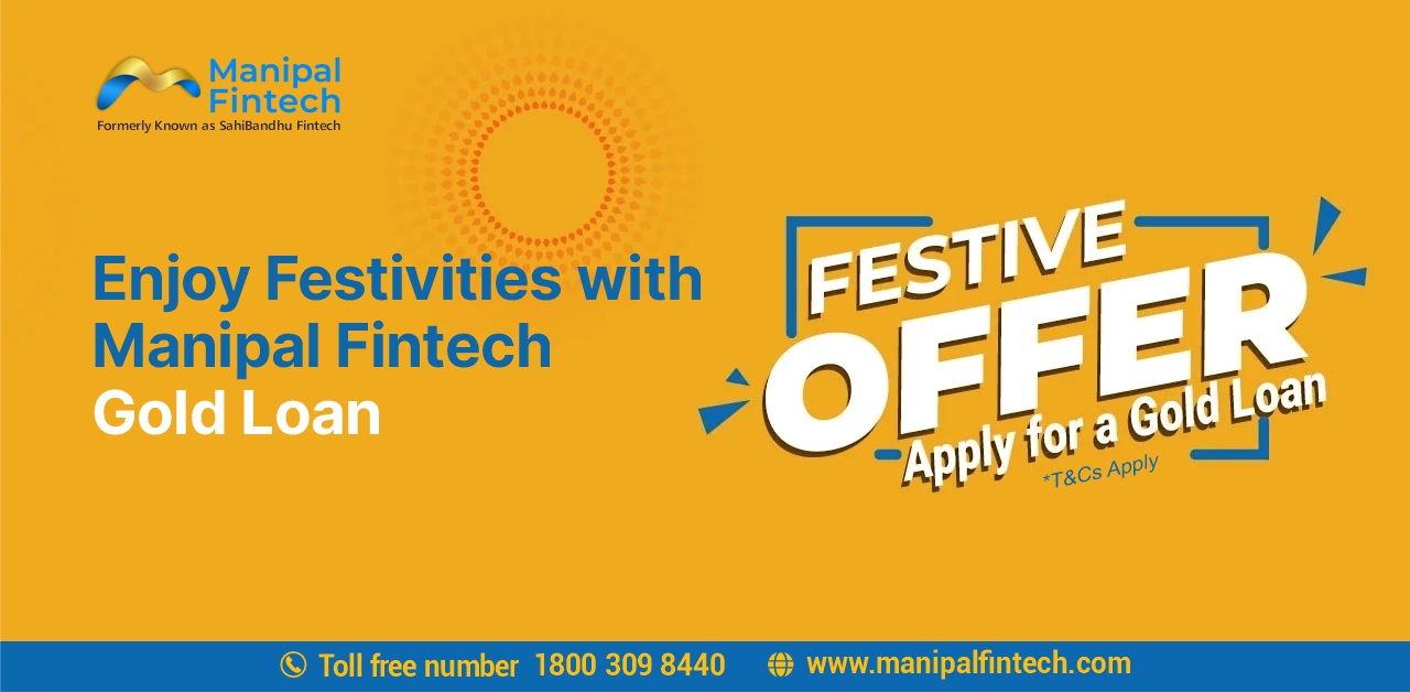 Unlock the Festive Joy with Manipal Gold Loan!