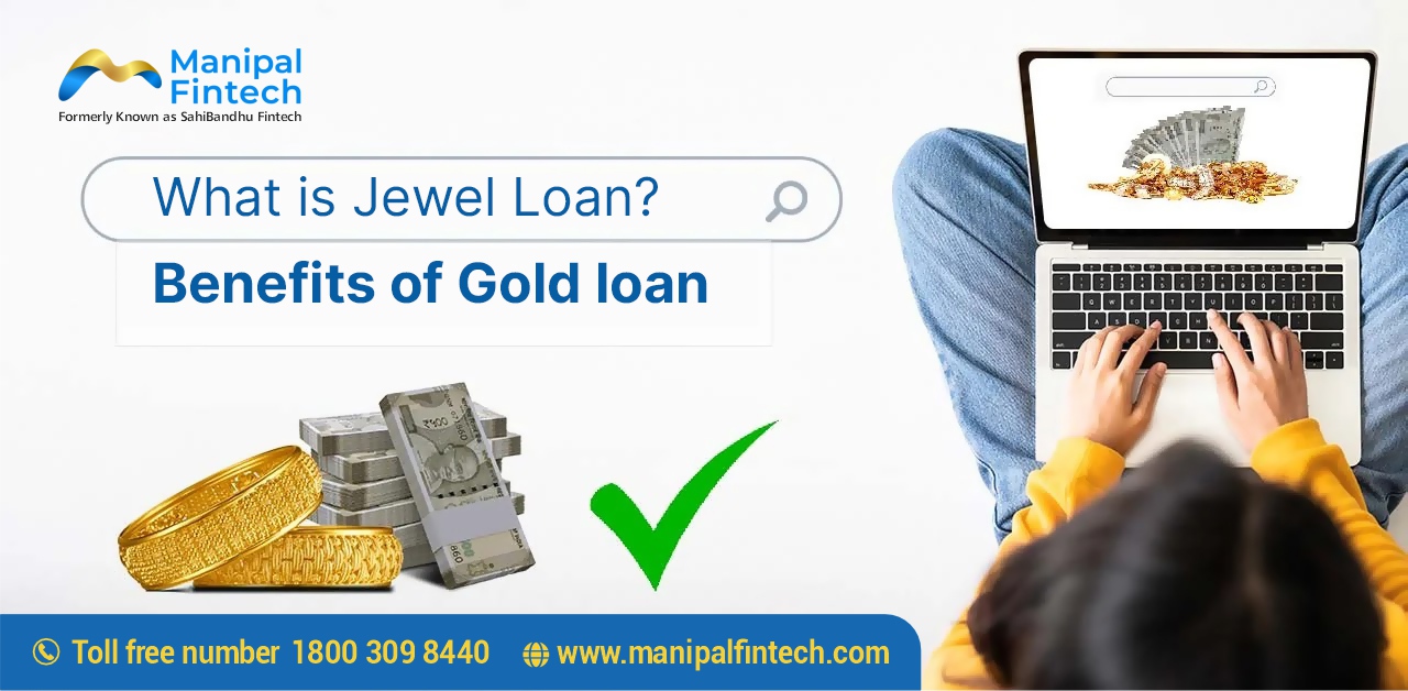 What is a Gold Loan? Benefits of Taking a Loan Against Gold Explained