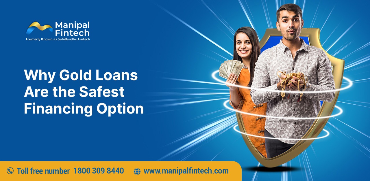 Why Gold Loans Are the Safest Financing Option