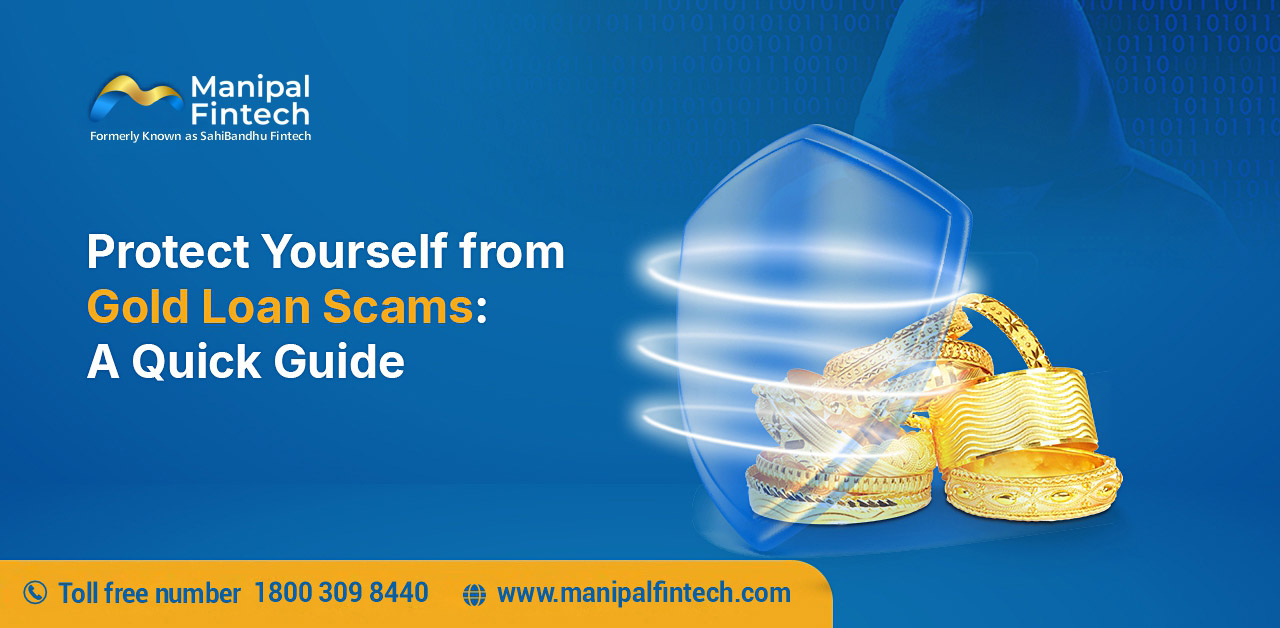 Protect Yourself from Gold Loan Scams: A Quick Guide