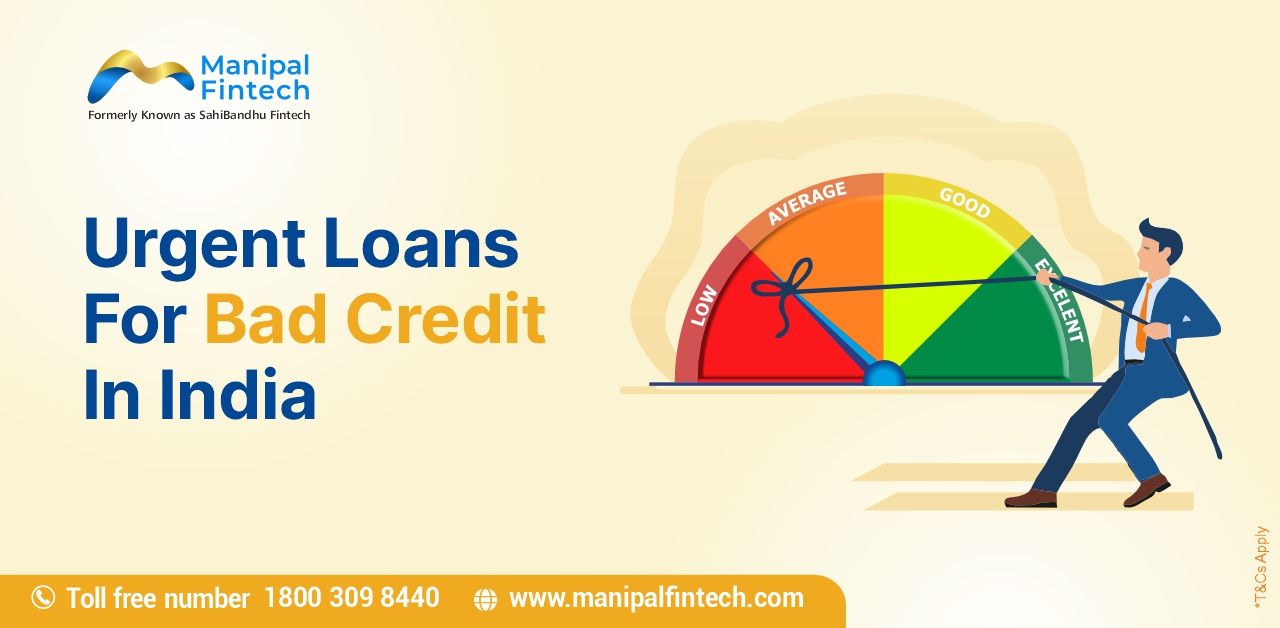 4 Options For Urgent Loans For Bad Credit In India